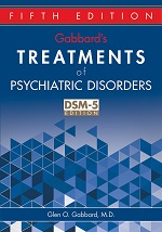 Gabbard’s Treatments of Psychiatric Disorders